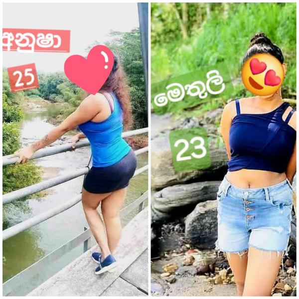 👎VIP Real Genuine🫶ගාල්ල   හබරාදුව   උණවටුන   හික්කඩුව100% My real picture❣️❣️❣️   🅰️අනුෂා 25 age   🅱️ මෙතුලි 23  age  💯cute  & hot girl👌