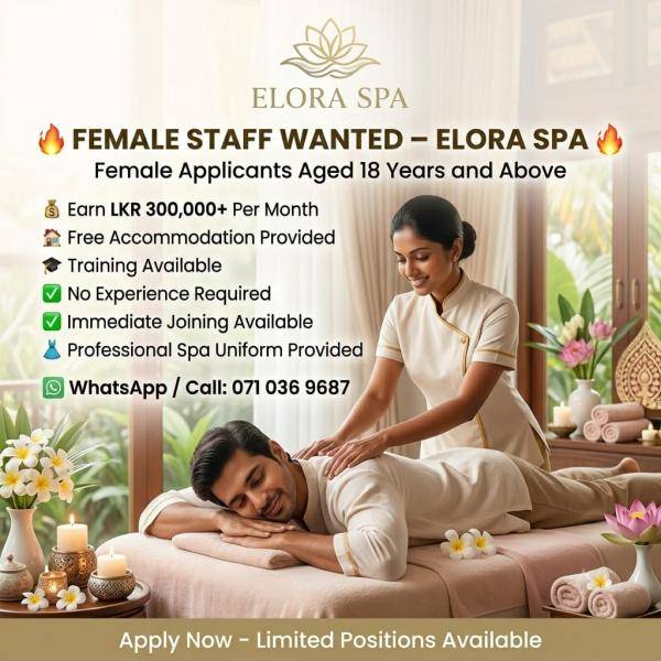 🔥 එලෝරා ස්පා – කාන්තා කාර්ය මණ්ඩලය අවශ්‍යයි 🔥